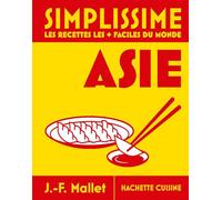 Simplissime Asie: Les recettes les + faciles du monde