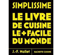 Simplissime: Le livre de cuisine le + facile du monde