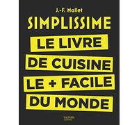 Simplissime: Le livre de cuisine le plus facile du monde [Lingua francese]