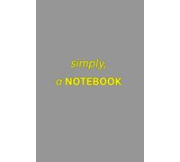 simply, a NOTEBOOK: a place to keep your thoughts, plans, or ideas
