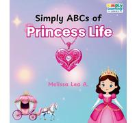 Simply ABCs of Princess Life