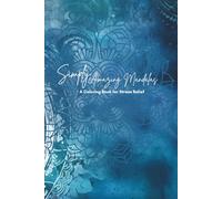 Simply Amazing Mandalas: A Coloring Book for Stress Relief