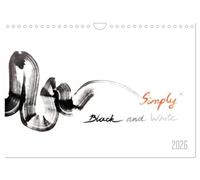 Simply Black and White/ Einfach Schwarz und Weiss - Kunst (Wandkalender 2026 DIN A4 quer), CALVENDO Monatskalender: Minimalistische Ästhetik in abstrakten, naturbezogenen Bildern von Eugeniya Kareva