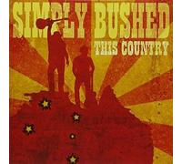 Simply Bushed - This Country