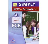 Simply Cambridge first for schools. 8 Practice Tests Student's Book (without answers and CDs)