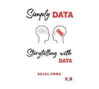 Simply Data: Storytelling with Data