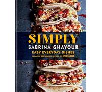 Simply: Easy Everyday Dishes from the Bestselling Author of Persiana