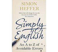 Simon Heffer Simply English (Tascabile)