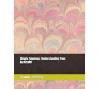 Simply Fabulous: Understanding Your Narcissist