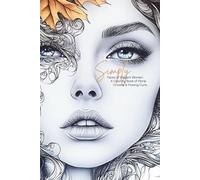 Simply Faces of Elegant Women: A Coloring Book of Floral Crowns & Flowing Curls