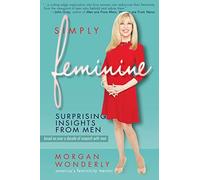 Simply Feminine: Surprising Insights from Men