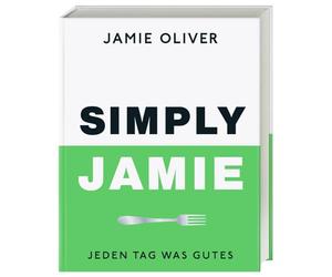 Simply Jamie: Jeden Tag was Gutes