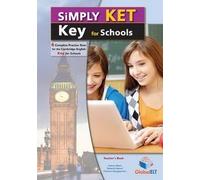 Simply KET. Key for schools. Per la Scuola media. Con audio formato MP3. Con espansione online. Con Libro: Self-study guide