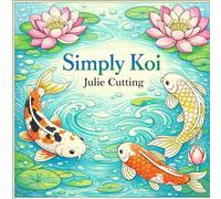 Simply Koi: Adult Coloring Book