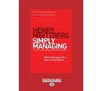 Simply Managing: What Managers Do - and Can Do Better