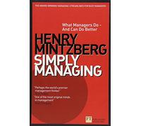 Simply Managing: What Managers Do - and Can Do Better