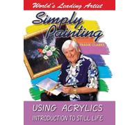 Simply Painting Learn How to Use Acrylics & An Introduction to Still Life (DVD)