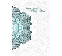 Simply Patterns: Pocket-Sized Designs to Relax & Unwind