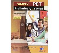 Simply PET. Preliminary for schools. Per le Scuole superiori. Con audio formato MP3. Con espansione online. Con Libro: Self-study guide [Lingua inglese]