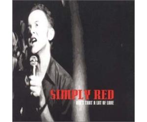 Simply Red - Ain'T That A Lot Of Love