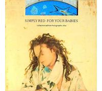 Simply Red - For Your Babies