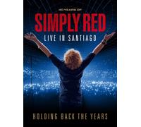 Simply Red Holding Back The Years: Live In Santiago Blu Ray & Dvd Blu-ray NUOVO