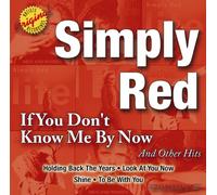 Simply Red - If You Don't Know Me By Now &