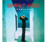Simply Red - It's Only Love