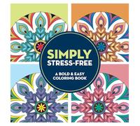 Simply Stress-Free: A Large Print Coloring Book