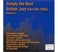Sandy Brown's Jazzband Simply the Best British Jazz from the 1950s Vol. 2 (CD)