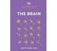 Simply The Brain (Copertina rigida) DK Simply