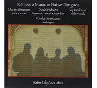Simpson/Hidalgo/Krishnan - Kambara Music In Native Tongue