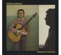 Simpson, Martin - Grinning In Your Face