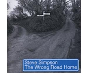SIMPSON, Steve The Wrong Road Home