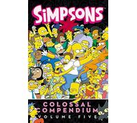 Simpsons Comics Colossal Compendium: Volume 5: The Fifth Classic Collection Featuring Springfield's Favorite Family with Collectible Aztec Theater Paper Craft