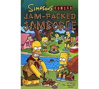 Simpsons Comics Jam-Packed Jamboree: The Latest in the Series from Matt Groening