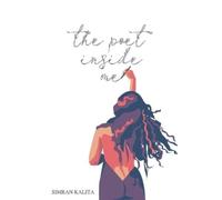 Simran Kalita The Poet Inside Me (Tascabile)