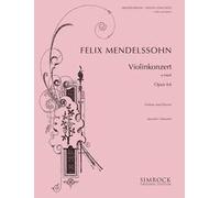 Simrock Felix Mendelssohn: Violin Concerto In E Minor Op.64. For Violino, Accompagnamento di Pianoforte