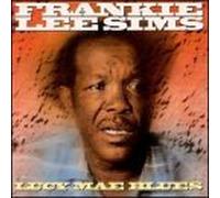 Sims,Frankie Lee - Lucy Mae Blues