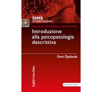 SIMS. Introduzione Alla Psicopatologia Descrittiva - Antonella Orsucci - 2024