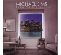 Sims, Michael - Room with a Groove