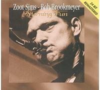 SIMS, ZOOT/BOB BROOKMEYER - MORNING FUN