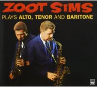 SIMS, ZOOT - PLAYS ALTO, TENOR AND BAR