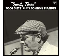 Sims Zoot - Quietly There - Zoot Sims Plays Johnny Mandel
