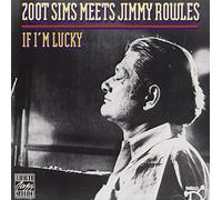 Sims, Zoots Meets Jimmy Rowles - If I'm Lucky: Zoot Sims Meets Jimmy Rowles by Sims, Zoots Meets Jimmy Rowles (1992) Audio CD