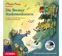 Simsa,Marko - Die Bremer Stadtmusikanten: Ein Märchen der Brüder Grimm mit Musik von Erke Duit