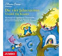 Simsa,Marko - Die vier Jahreszeiten: Vivaldi für Kinder