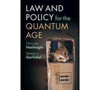 Simson L. Garfinkel Chris Jay Hoofna Law and Policy for the Quantum (Tascabile)