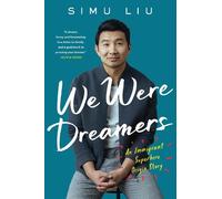 Simu Liu We Were Dreamers (Copertina rigida)