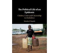 Simukai Chigudu The Political Life of an Epidemic (Copertina rigida)